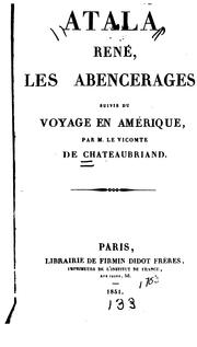 Atala: René; Les Abencérages, suivis du Voyage en Amérique by François-René de Chateaubriand