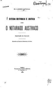 Cover of: Estudo historico e critico sobre o notariado austriaco