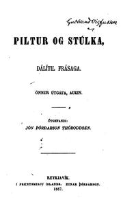 Cover of: Piltur og stúlka: dálítil frásaga