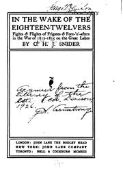Cover of In the Wake of the Eighteen-twelvers: Fights & Flights of Frigates & Fore-'n'-afters in the War ..