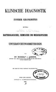 Cover of: Klinische Diagnostik innerer Krankheiten mittels Bakteriologischer by Rudolf von Jaksch
