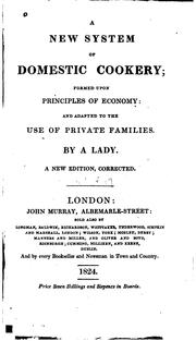 Cover of: A New System of Domestic Cookery: Formed Upon Principles of Economy and ...