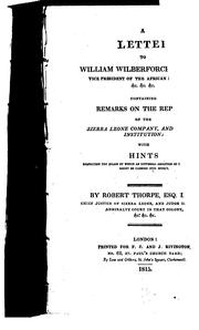 Cover of: A Letter to William Wilberforce ...: Containing Remarks on the Reports of ...