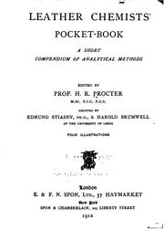 Cover of: Leather Chemists' Pocket-book: A Short Compendium of Analytical Methods