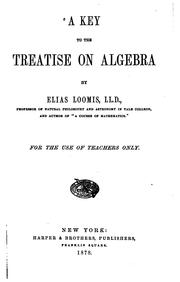 Cover of: A Key to the Treatise on Algebra: For the Use of Teachers