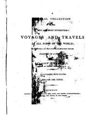 Cover of: A General Collection of the Best and Most Interesting Voyages and Travels in All Parts of the ... by John Pinkerton