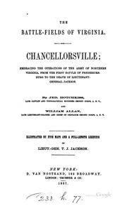 Cover of: The Battle-fields of Virginia: Chancellorsville; Embracing the Oerations of ... by Jedediah Hotchkiss , William Allan