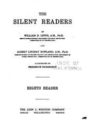The silent readers by William Dodge Lewis, Albert Lindsay Rowland, Ethel Harriet Maltby Gehres, Edwin J . Prittie