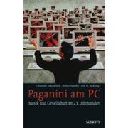 Cover of: Paganini am PC: Musik und Gesellschaft im 21. Jahrhundert