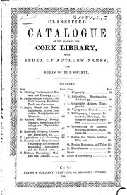 Cover of: Classified Catalogue of the Books in the Cork Library: With Index of Authors' Names, and Rules ...