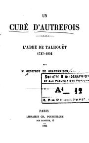 Cover of: Un curé d'autrefois: l'abbé de Talhouët 1737-1802