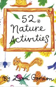 Cover of: 52 Activities in Nature (52 Series) by Lynn Gordon, Bob Filipowich