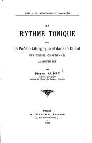 Cover of: Le rythme tonique dans la poesie liturgique et dans le chant des eglises ...