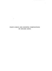 Cover of: Piano lyrics and shorter compositions