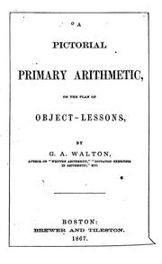 Cover of: A Pictorial Primary Arithmetic: On the Plan of Object-lessons