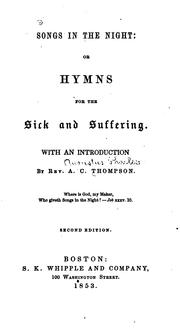 Cover of: Songs in the Night; Or, Hymns for the Sick and Suffering