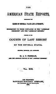 Cover of: The American State Reports: Containing the Cases of General Value and ... by Abraham Clark Freeman, Abraham Clark Freeman