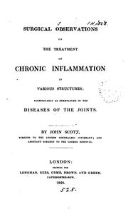 Cover of: Surgical observations on the treatment of chronic inflammation in various structures ...