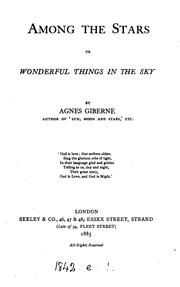 Cover of Among the stars; or, Wonderful things in the sky by Agnes Giberne