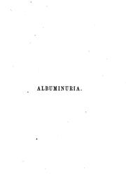 Cover of: Albuminuria, with and without dropsy