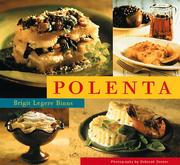 Cover of: Polenta: over 40 recipes for all occasions