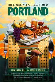 The food lover's companion to Portland by Lisa Shara Hall