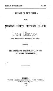 Cover of: Report of the Chief of the Massachusetts District Police. 1889