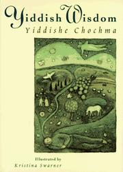 Cover of: Yiddish wisdom =: Yiddishe chochma