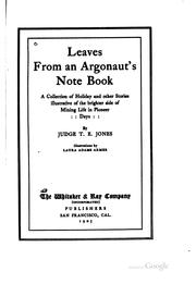 Cover of: Leaves from an Argonaut's Note Book: A Collection of Holiday and Other ...