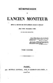 Réimpression de l'ancien Moniteur by A. Ray, Léonard Gallois