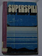 Cover of: Superspill; an account of the 1978 grounding at Bird Rocks