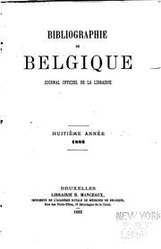 Cover of: Bibliographie de la Belgique, ou catalogue général de l'imprimerie et de la librairie belges ... by 