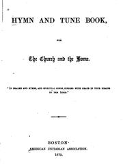 Cover of: Hymn and Tune Book for the Church and the Home