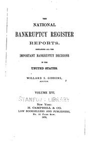 National Bankruptcy Register Reports: Containing All the Important ... by William A. Shinn , Willard Smith Gibbons