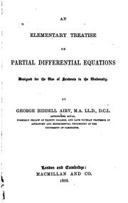 Cover of: An Elementary Treatise on Partial Differential Equations: Designed for the ...