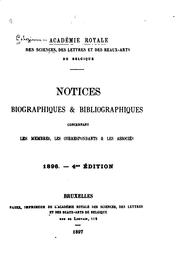 Cover of: Notices biographiques et bibliographiques concernant les membres, les correspondants & les ...