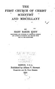 Cover of: The First Church of Christ, Scientist, and Miscellany