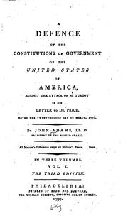Cover of: A Defence of the Constitutions of Government of the United States of America ...