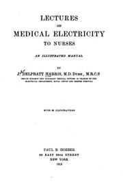 Cover of: Lectures on Medical Electricity to Nurses: An Illustrated Manual