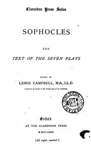 Cover of: Sophocles: the text of the seven plays, ed. by L. Campbell