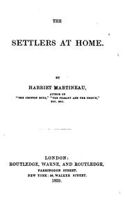 Cover of: The Settlers at Home by Harriet Martineau