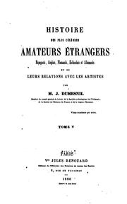 Cover of: Histoire des plus célèbres amateurs ... et de leurs relations avec les artistes