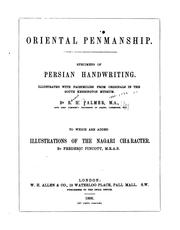 Cover of: Oriental Penmanship: Specimens of Persian Handwriting, Illustrated with ...