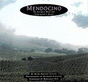 Cover of: Mendocino: the ultimate wine and food lover's guide