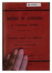 Cover of: A Tactical Study, Based on the Battle of Custozza, 24th of June, 1866 by 