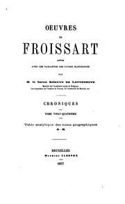 Cover of: Oeuvres de Froissart by Jean Froissart, Auguste Scheler , Académie Royale des Sciences, des lettres et des beaux-arts de Belique