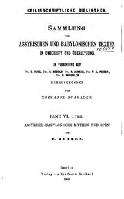 Cover of: Assyrisch-babylonische Mythen und Epen by Ludwig Abel, Felix Ernst Peiser, Hugo Winckler, Carl Bezold , Peter Christian Albrecht Jensen, Eberhard Schrader