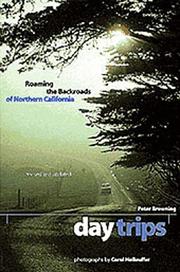 Cover of: Day trips: roaming the backroads of Northern California