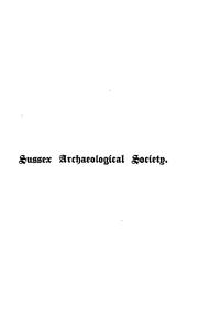 Cover of: Sussex Archaeological Collections Relating to the History and Antiquities of the County by Sussex Archaeological Society