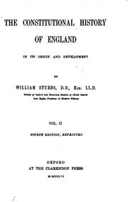 Cover of: The Constitutional History of England in Its Origin and Development by William Stubbs, William Stubbs